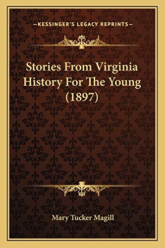 Stories From Virginia History For The Young (1897)
