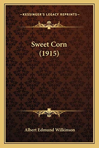 Sweet Corn (1915)