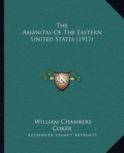 The Amanitas Of The Eastern United States (1917)