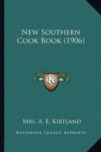 New Southern Cook Book (1906)