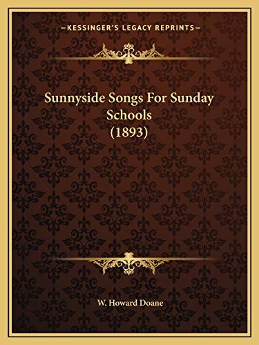 Sunnyside Songs For Sunday Schools (1893)