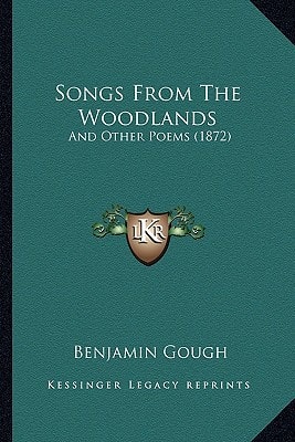 Songs From The Woodlands: And Other Poems (1872)