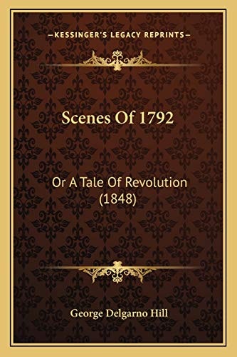 Scenes Of 1792: Or A Tale Of Revolution (1848)