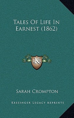 Tales Of Life In Earnest (1862)