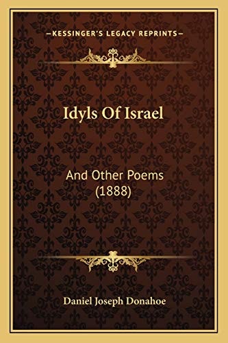 Idyls Of Israel: And Other Poems (1888)