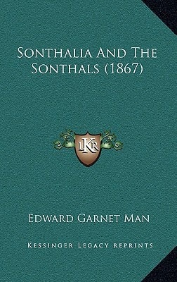 Sonthalia And The Sonthals (1867)