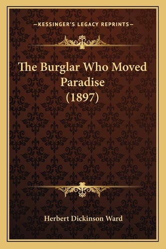 The Burglar Who Moved Paradise (1897)