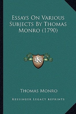 Essays On Various Subjects By Thomas Monro (1790)