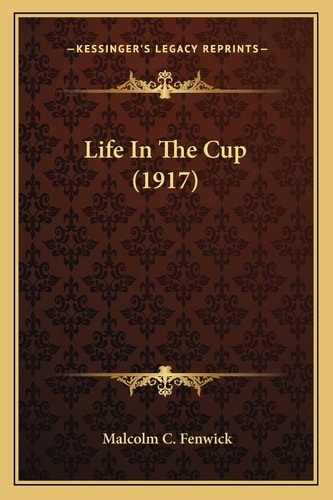Life In The Cup (1917)