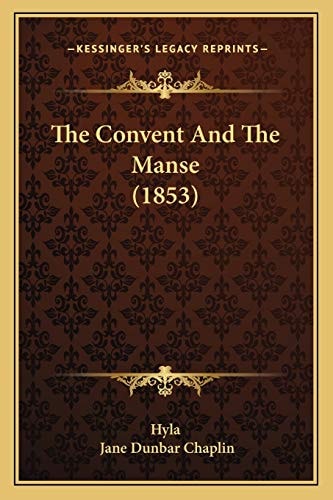 The Convent And The Manse (1853)