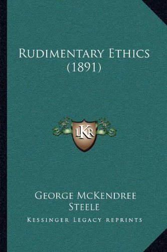 Rudimentary Ethics (1891)