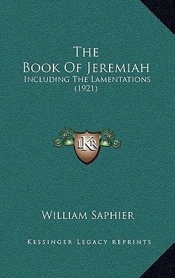 The Book Of Jeremiah: Including The Lamentations (1921)