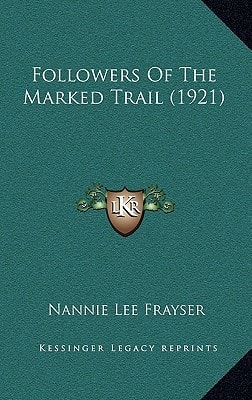 Followers Of The Marked Trail (1921)