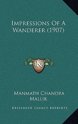 Impressions Of A Wanderer (1907)