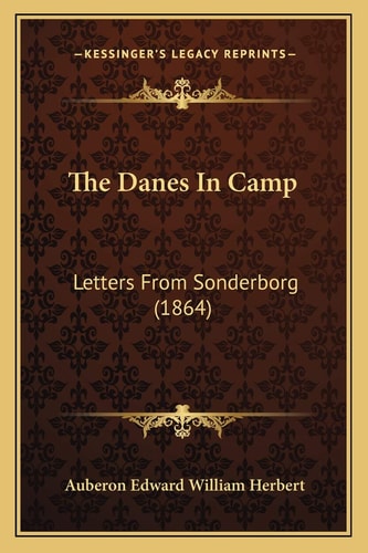 The Danes In Camp: Letters From Sonderborg (1864)