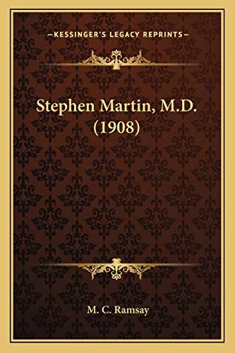 Stephen Martin, M.D. (1908)