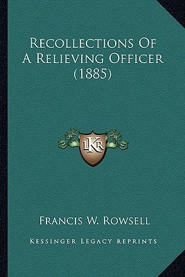 Recollections Of A Relieving Officer (1885)