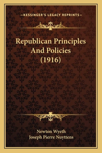 Republican Principles And Policies (1916)