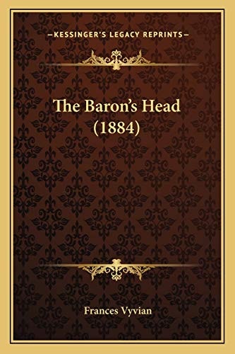 The Baron's Head (1884)