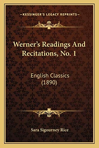 Werner's Readings And Recitations, No. 1: English Classics (1890)