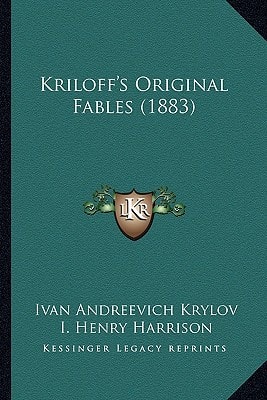 Kriloff's Original Fables (1883)