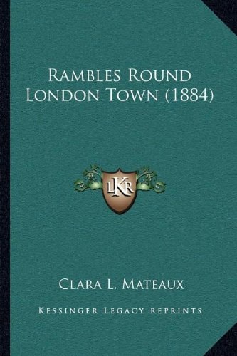 Rambles Round London Town (1884)