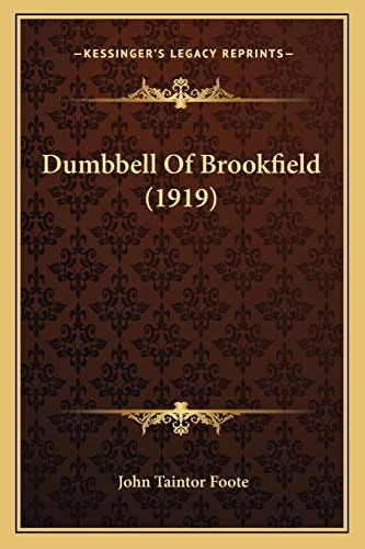 Dumbbell Of Brookfield (1919)