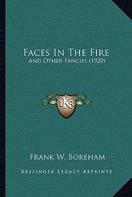 Faces In The Fire: And Other Fancies (1920)