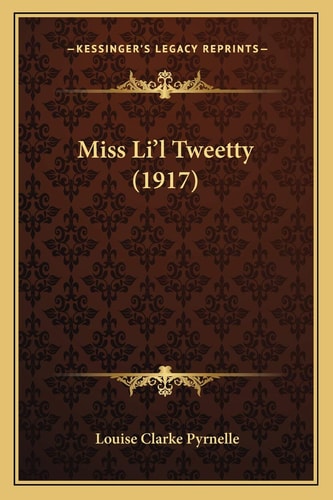 Miss Li'l Tweetty (1917)