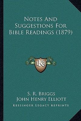Notes And Suggestions For Bible Readings (1879)