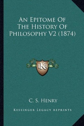 An Epitome Of The History Of Philosophy V2 (1874)
