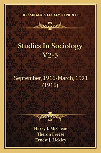 Studies In Sociology V2-5: September, 1916-March, 1921 (1916)