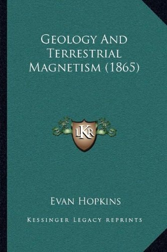 Geology And Terrestrial Magnetism (1865)