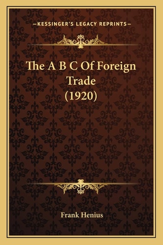 The A B C Of Foreign Trade (1920)