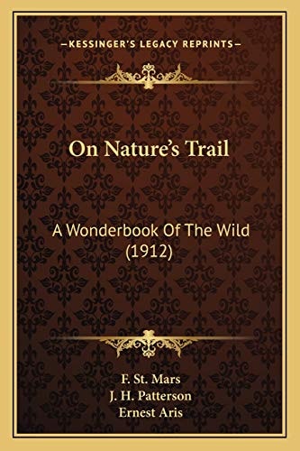 On Nature's Trail: A Wonderbook Of The Wild (1912)