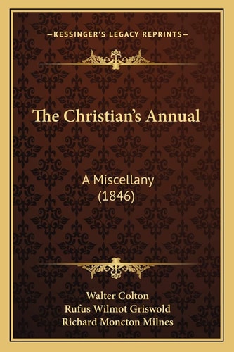 The Christian's Annual: A Miscellany (1846)