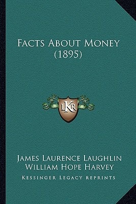 Facts About Money (1895)