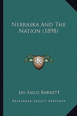 Nebraska And The Nation (1898)