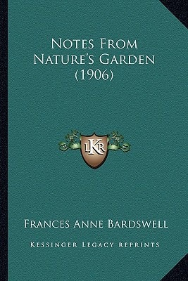 Notes From Nature's Garden (1906)