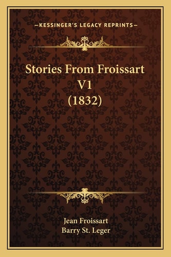Stories From Froissart V1 (1832)