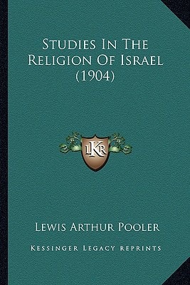Studies In The Religion Of Israel (1904)
