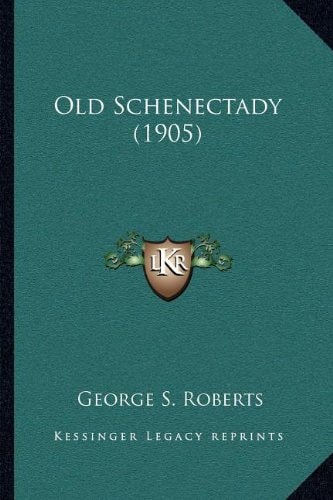 Old Schenectady (1905)