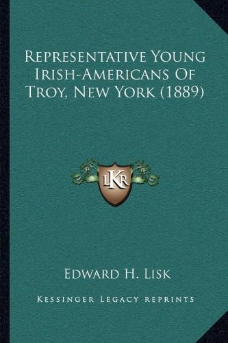 Representative Young Irish-Americans Of Troy, New York (1889)