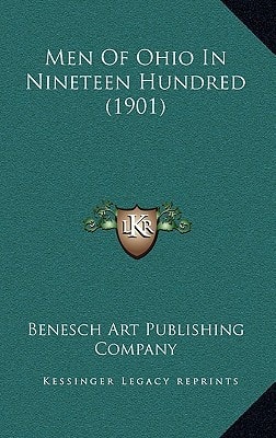 Men Of Ohio In Nineteen Hundred (1901)
