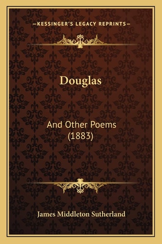 Douglas: And Other Poems (1883)