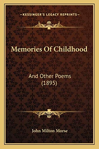 Memories Of Childhood: And Other Poems (1895)