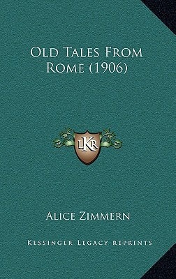 Old Tales From Rome (1906)