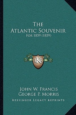 The Atlantic Souvenir: For 1859 (1859)