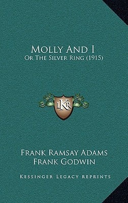 Molly And I: Or The Silver Ring (1915)