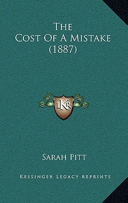 The Cost Of A Mistake (1887)